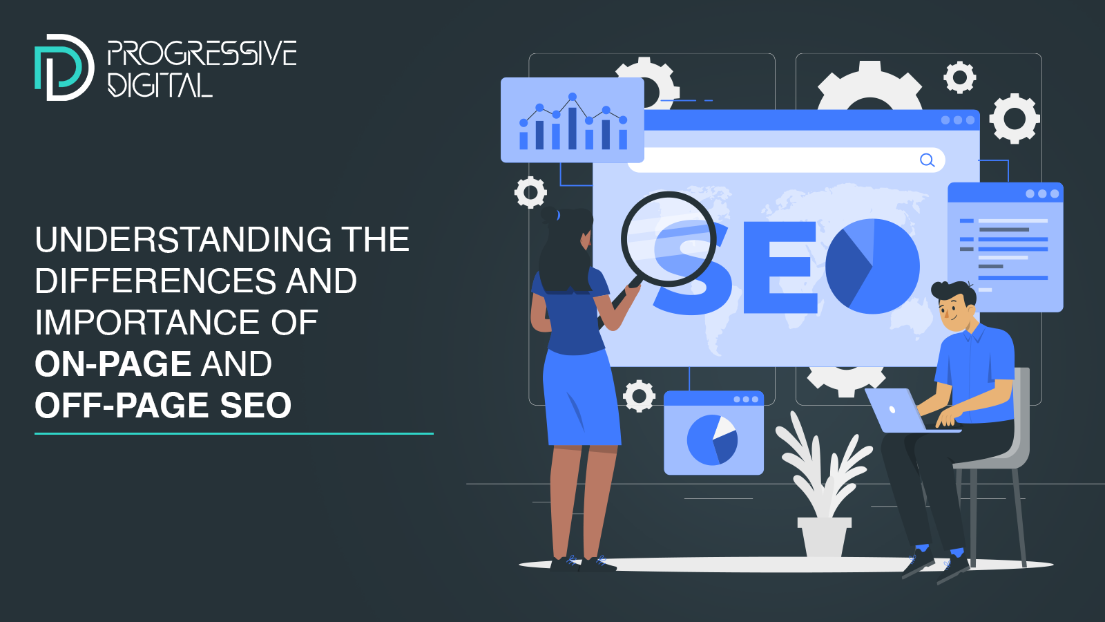 Understanding the Differences and Importance of On-Page and Off-Page SEO