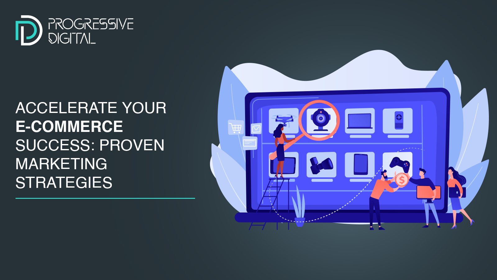 Accelerate Your E-commerce Success: Proven Marketing Strategies