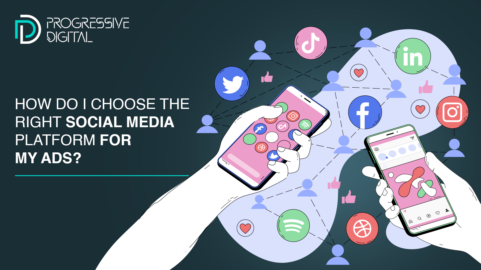 How Do I Choose the Right Social Media Platform for My Ads?