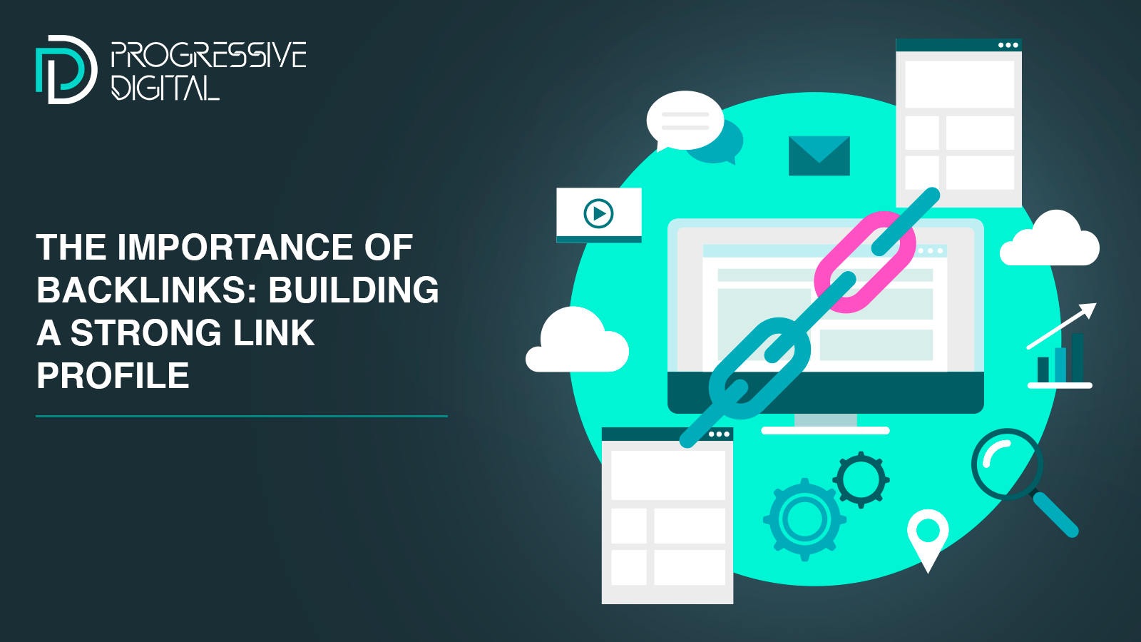 The Importance of Backlinks: Building a Strong Link Profile