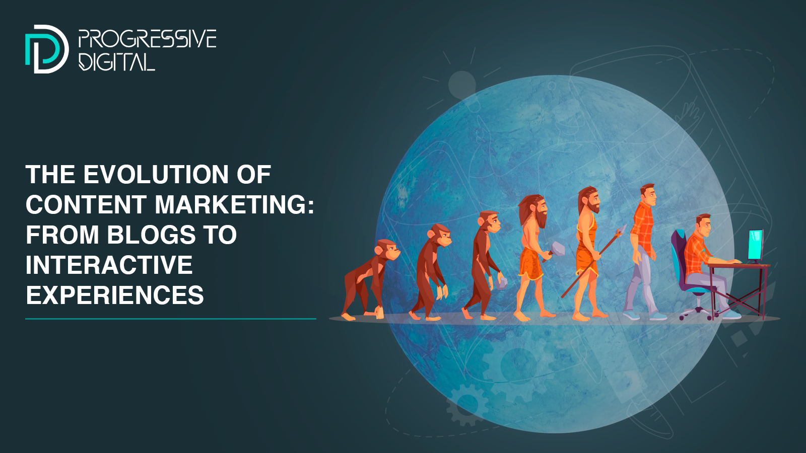 The Evolution of Content Marketing: From Blogs to Interactive Experiences